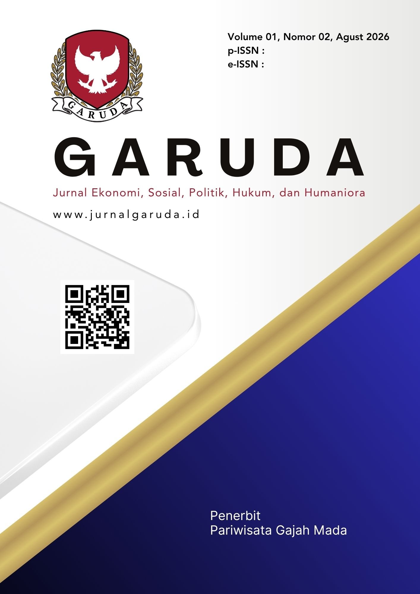 					Lihat Vol 1 No 02 (2026): GARUDA: Jurnal Ekonomi, Sosial, Politik, Hukum, dan Humaniora
				